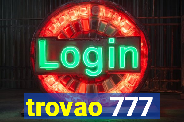 trovao 777